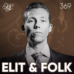 #369 - ELIT & FOLK
