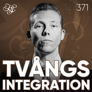 #371 - TVÅNGSINTEGRATION