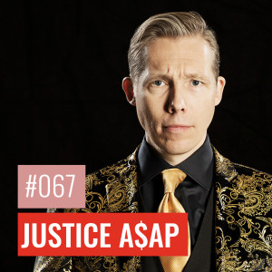 #67 JUSTICE A$AP: The Rocky Horror Sweden Show