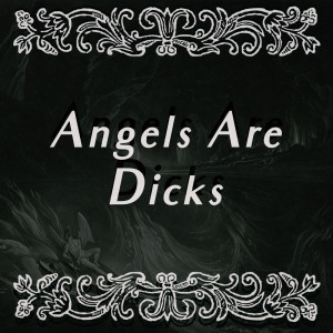 Episode 13: Angels are Dicks