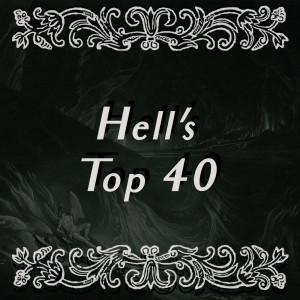 Episode Eight: Hell’s Top 40