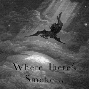 Episode 16: Where There's Smoke
