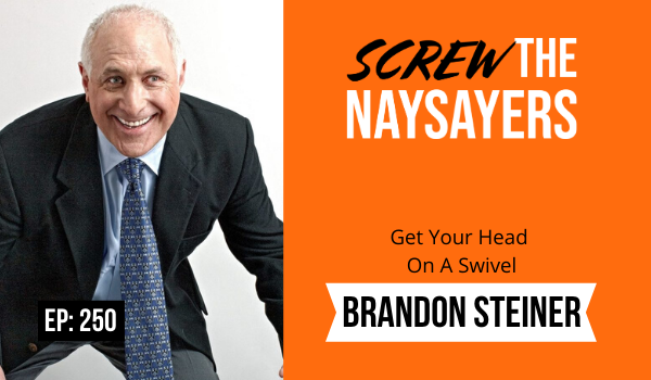 Screw the Naysayers