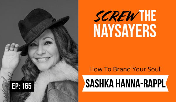 Screw the Naysayers