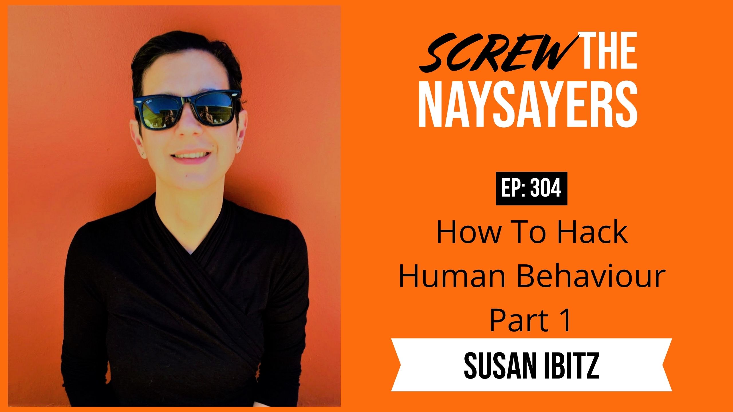 How To Hack Human Behaviour | Susan Ibitz - Part 1