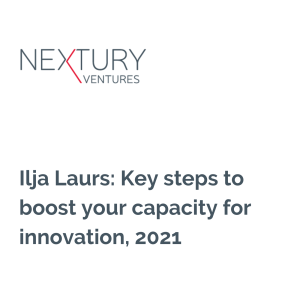 Ilja Laurs: Key steps to boost your capacity for innovation, 2021