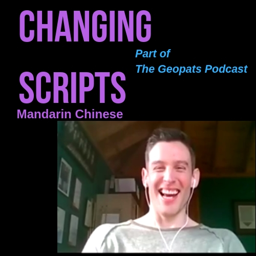 Geopats 63: Cameron; Learning Mandarin Chinese One Mistake At A TIme