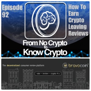 Episode 92: How To Earn Crypto Leaving Reviews
