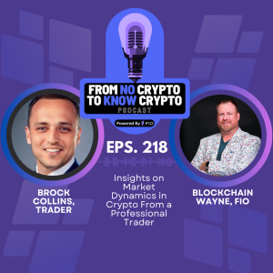 Episode 218: Insights on Market Dynamics in Crypto From a Professional Trader