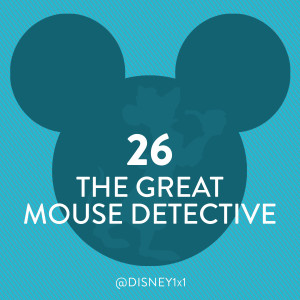 26 / The Great Mouse Detective (1986)