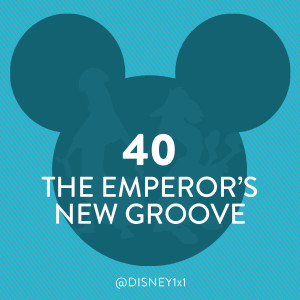 40 / The Emperor's New Groove (2000)