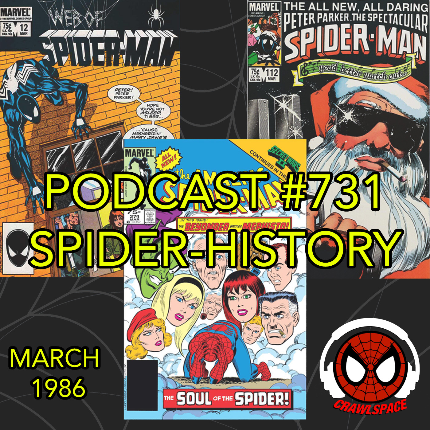 Podcast #731- Spider-History March 1986