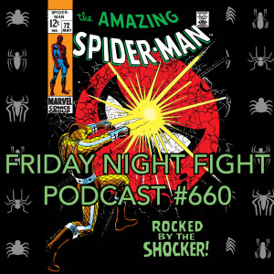 Podcast #660 Friday Night Shocker Fight