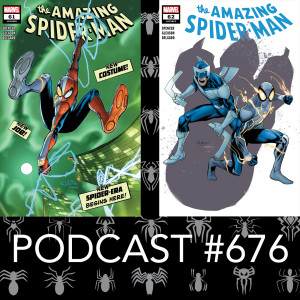 Podcast #676-Amazing Spider-Man #862 & 863 Reviews