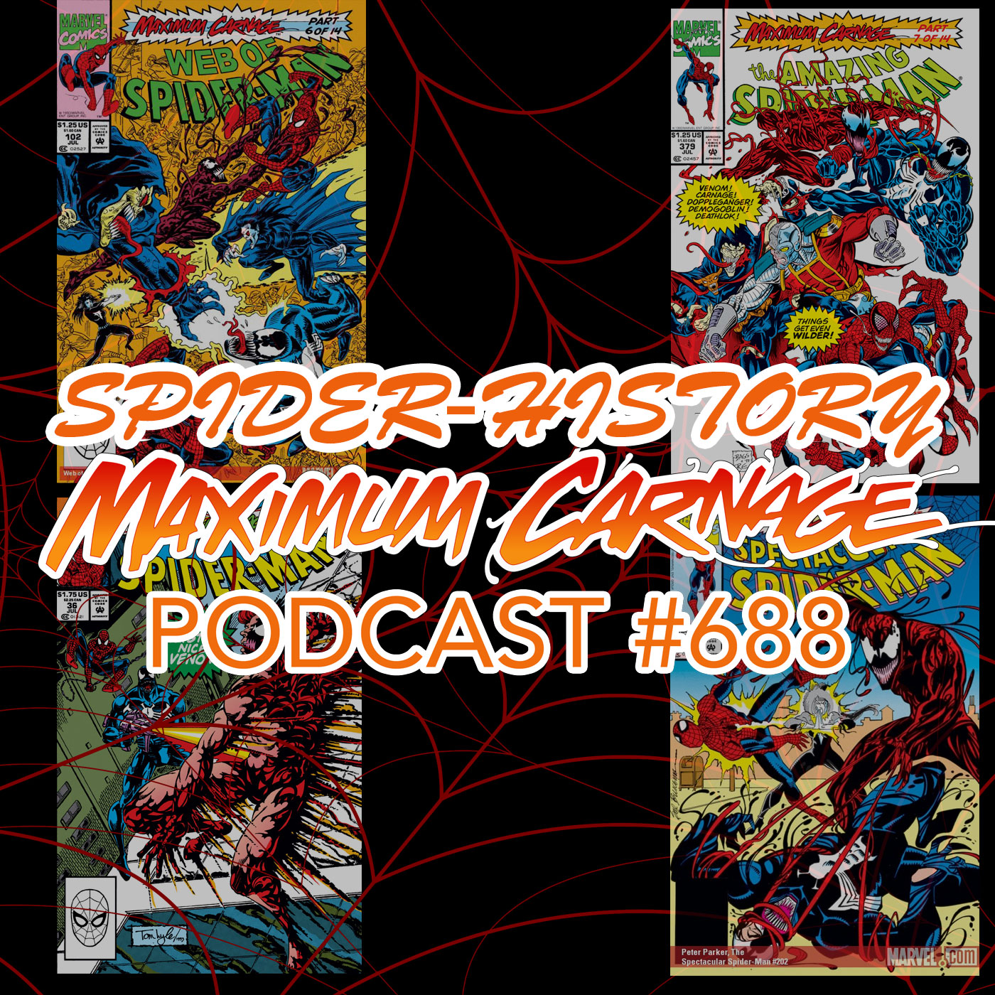 Podcast #688 Spider-History Maximum Carnage Pt. 2