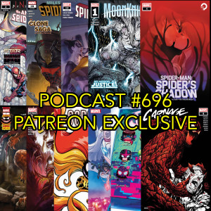 Podcast #696-Spider-Satellite Patreon Exclusive