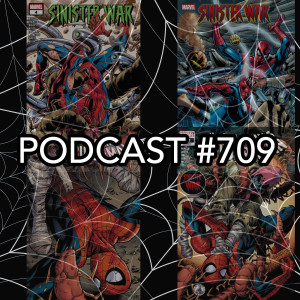 Podcast #709 Sinister War #3-4, Amazing #873-874 Reviews