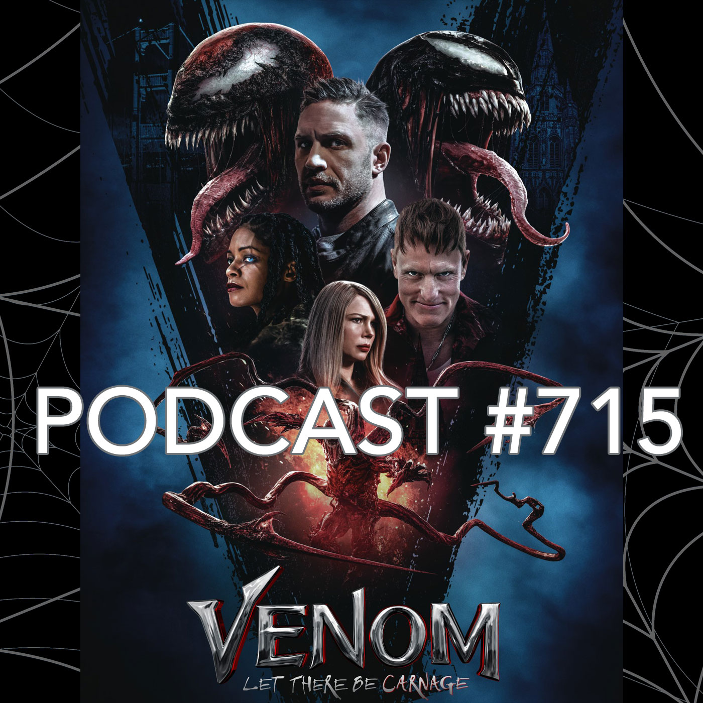 Podcast #715-Venom: Let There Be Carnage Review