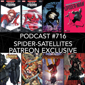 Podcast #716-Spider-Satellites Patreon Exclusive