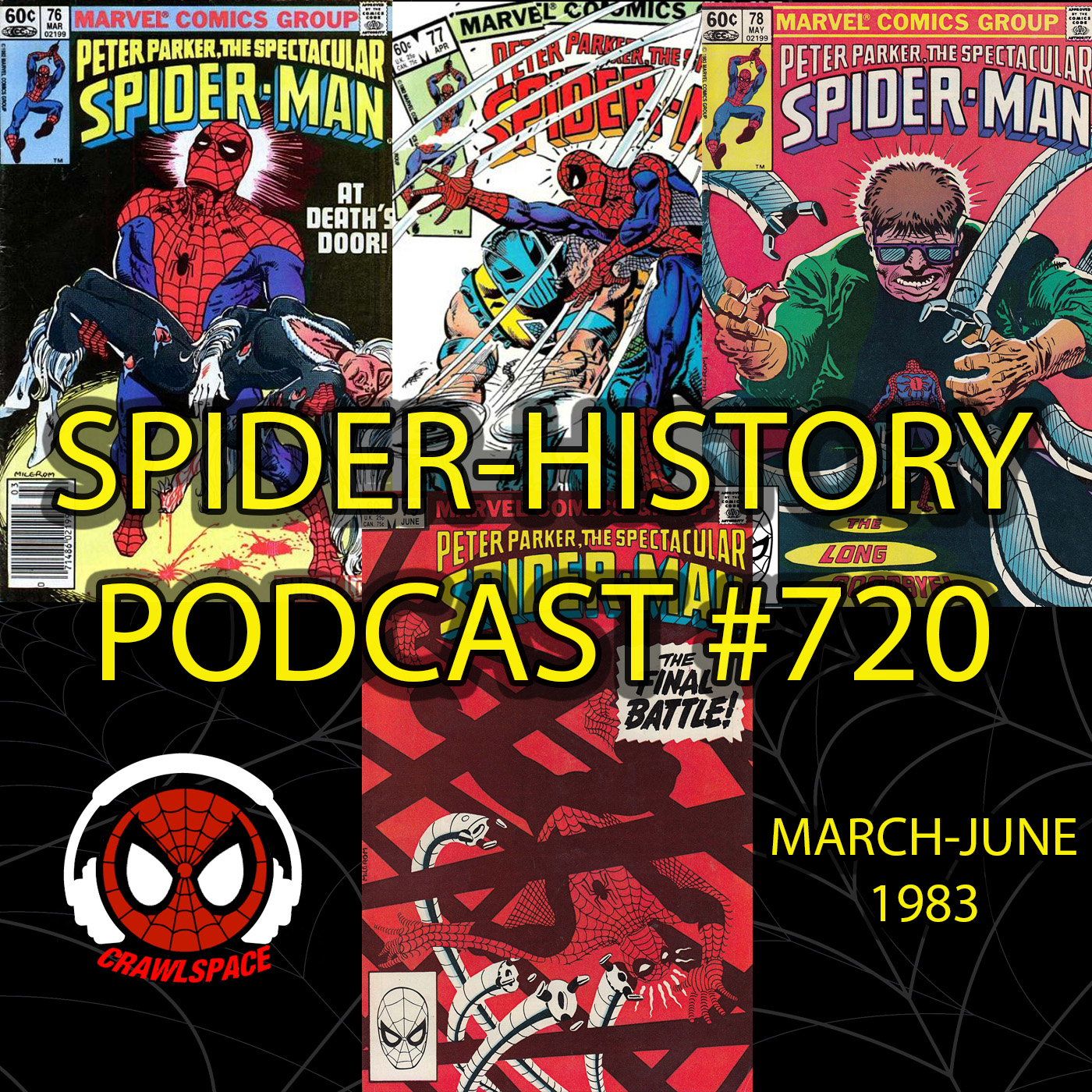 Podcast #720-Spider-History Owl/ Octopus War Pt. 2