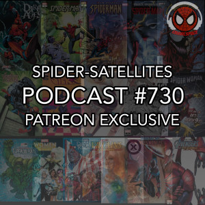 Podcast #730 Spider-Satellites Patreon Exclusive