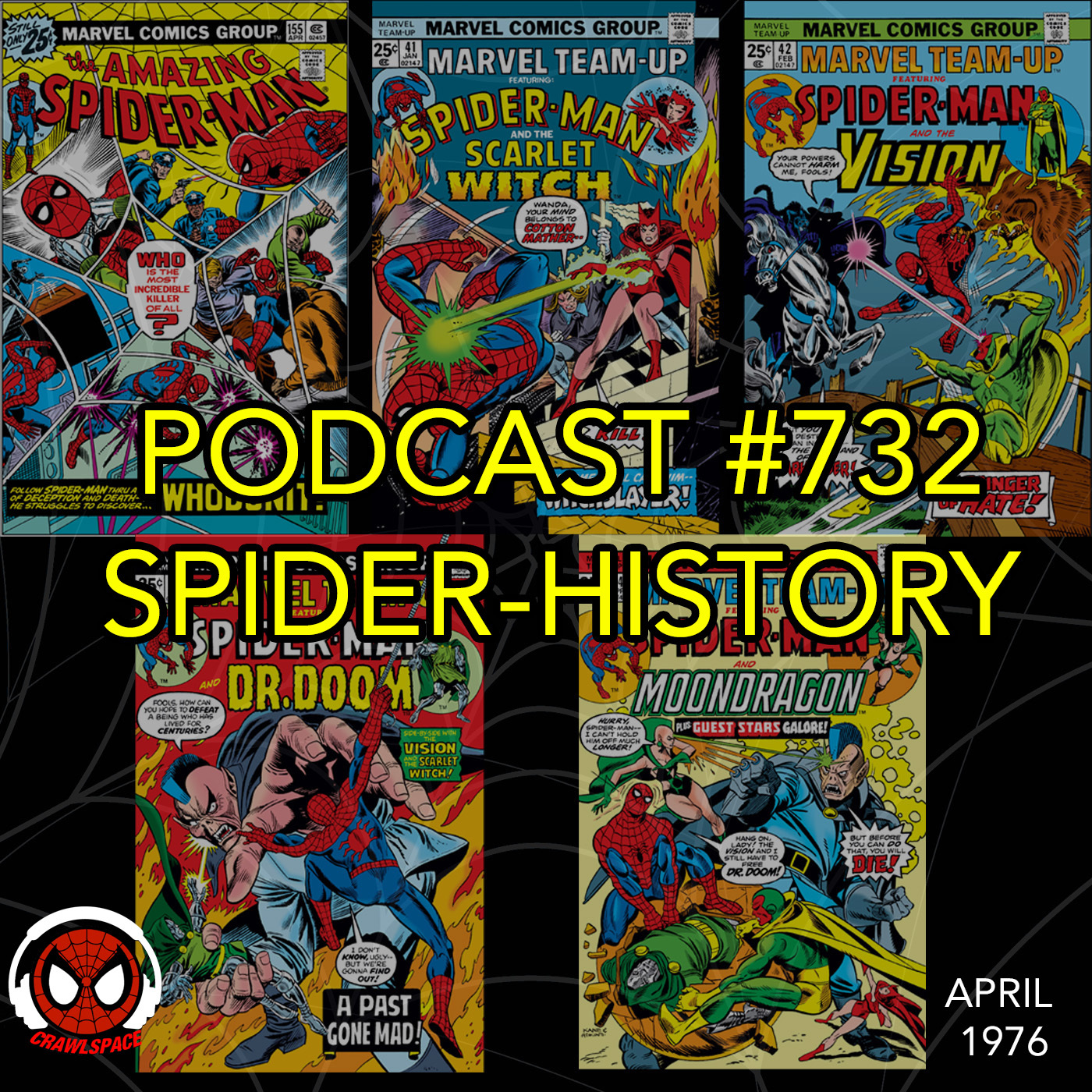 Podcast #732-Spider-History April 1976