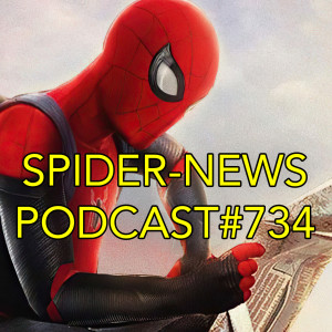 Podcast #734-Spider-News