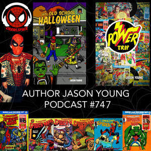 Podcast #747:Author Jason Young Talks Power Records and Ben Cooper Halloween Costumes