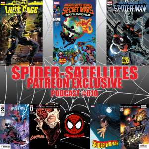 Podcast #810-Spider-Satellites Patreon Exclusive