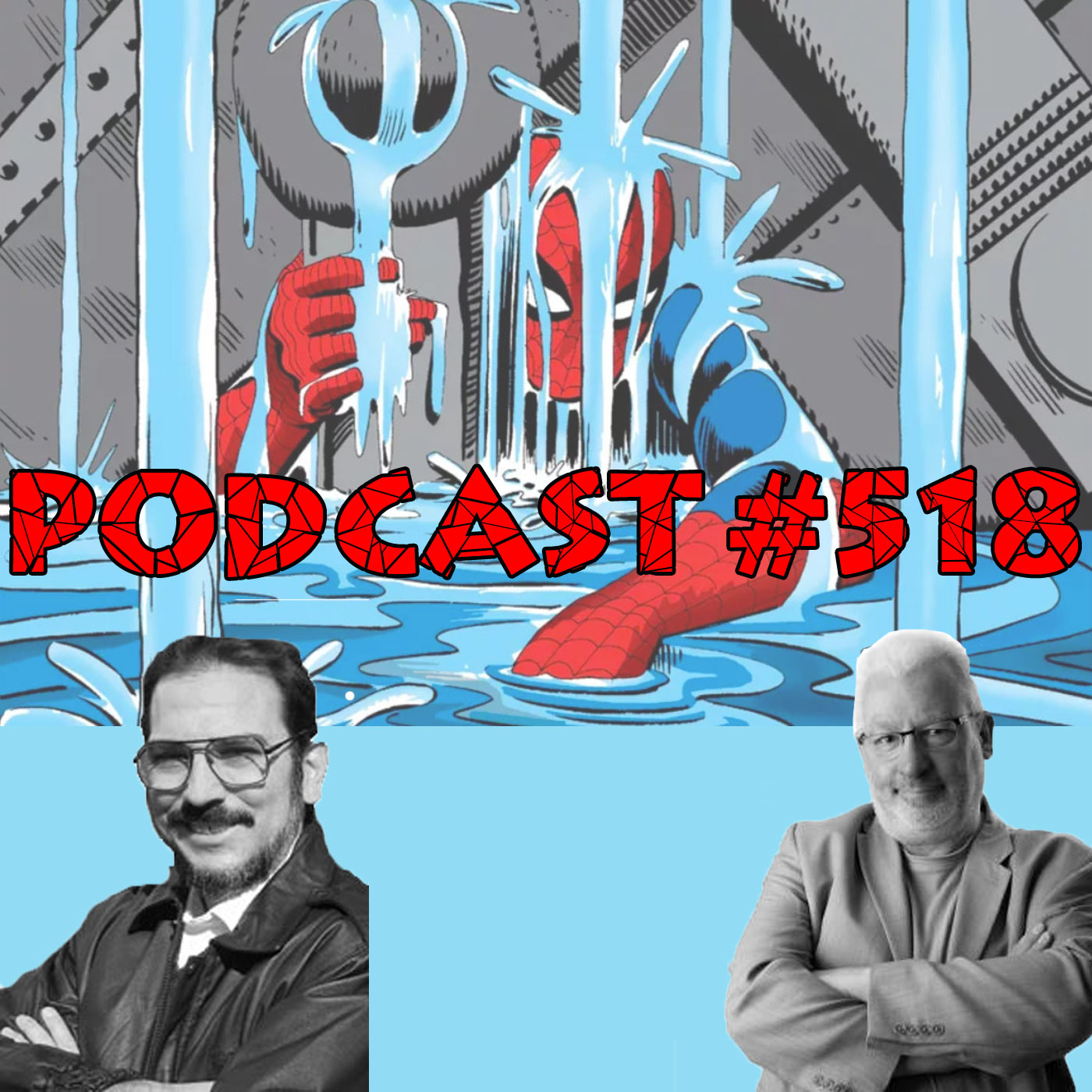 Podcast #518-Roger Stern &amp; Tom DeFalco Remember Steve Ditko