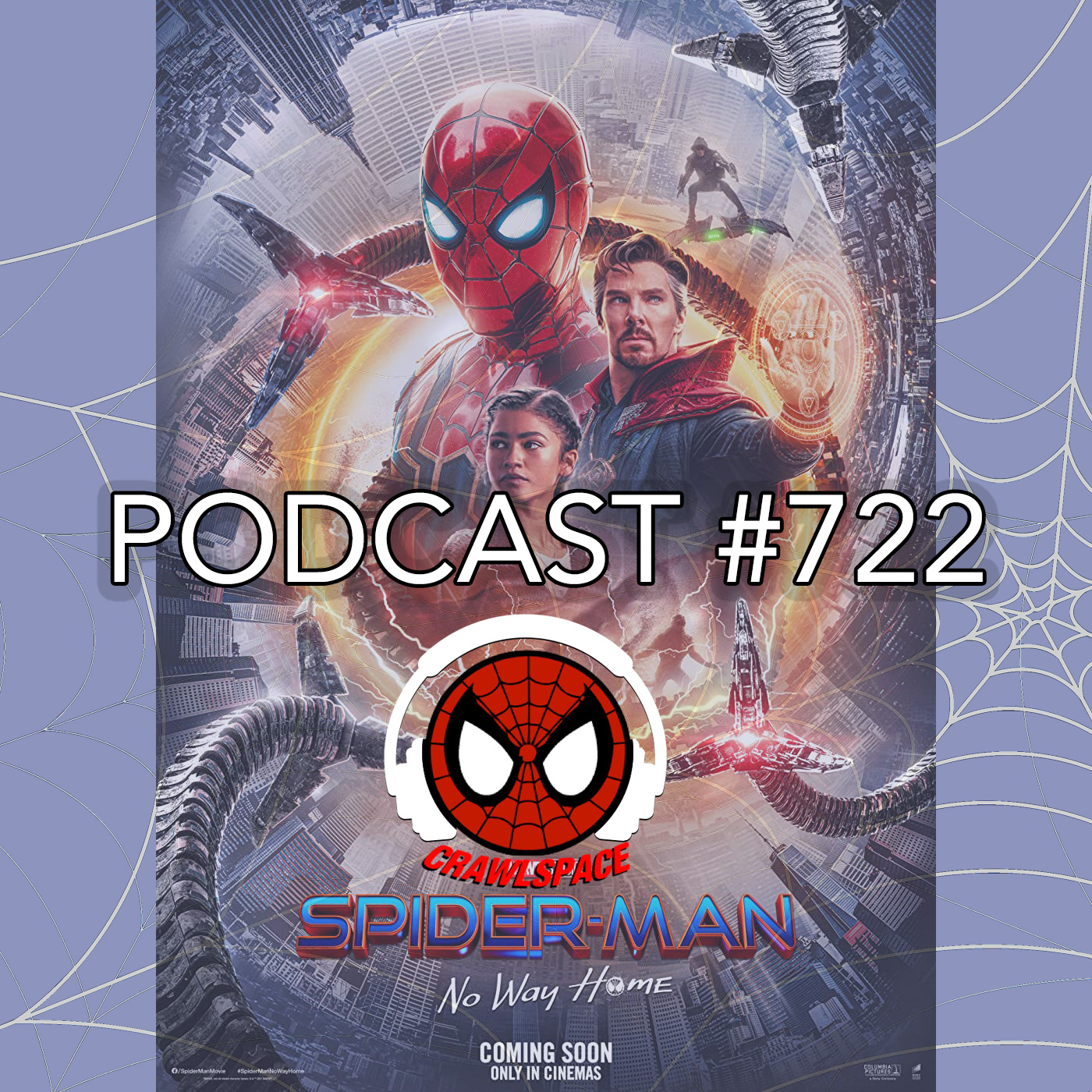 Podcast #722-No Way Home Movie Review *Spoilers*