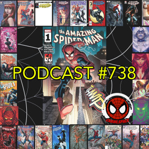 Podcast #738 : Amazing Spider-Man #1/Legacy #895 Review