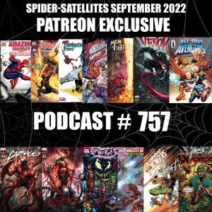 Podcast #757-Spider-Satellites Patreon Exclusive