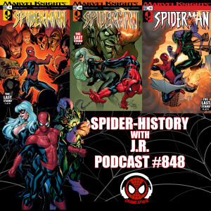 Podcast#848 Spider-History Marvel Knights Spider-Man #9-12