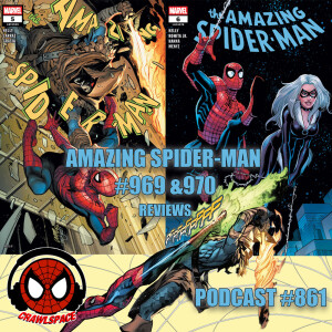 Podcast#861-Amazing Spider-Man #969 & 970 Reviews