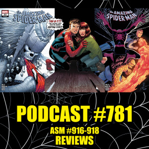 Podcast #781: Amazing Spider-Man #916-918 Reviews