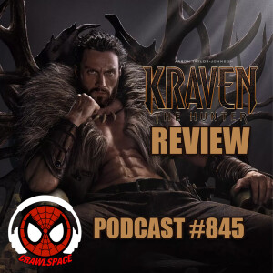 Podcast #845 Kraven the Hunter Movie Review