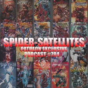 Podcast #784 Spider-Satellites May 2023 Patreon Exclusive
