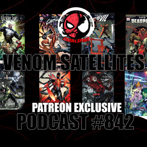 Podcast #842-Venom Satellites