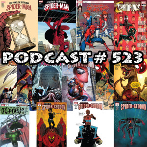 Podcast # 523:Patreon Exclusive Spider-Satellite 14 Reviews