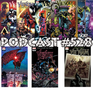 Podcast # 528-Patreon Exclusive 8 Venom Reviews