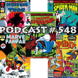 Podcast # 548 Spider-History March 1982
