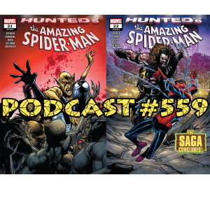 Podcast #559 Amazing Spider-Man #822 & 823 Reviews