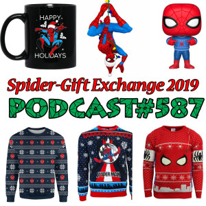 Podcast #587-Spider-Gift Exchange 2019