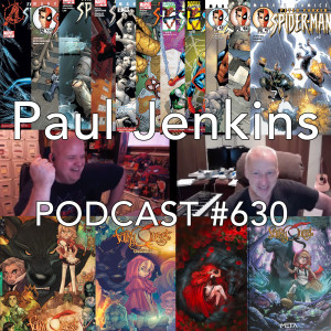 Podcast #630: Paul Jenkins Interview