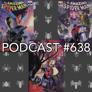 Podcast #638 Amazing Spider-Man #846-848 Reviews