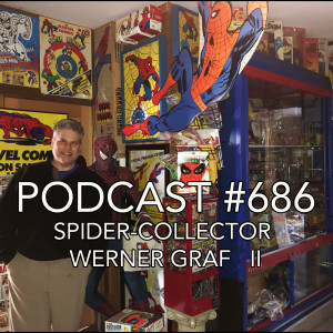 Podcast #686 Spider-Collector Werner Graf II