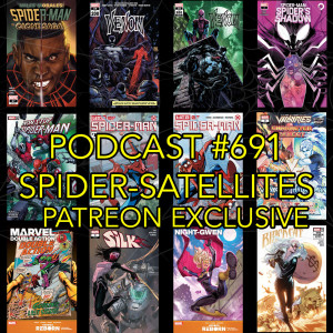 Podcast #691 Patreon Exclusive Spider-Satellites