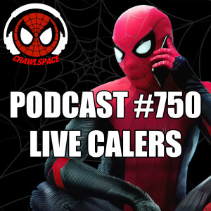 Podcast #750-Live Callers
