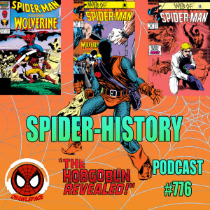 Podcast #776-Hobgoblin Revealed Spider-History